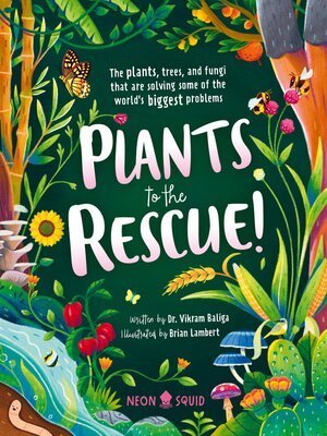 cover image of Plants to the Rescue!